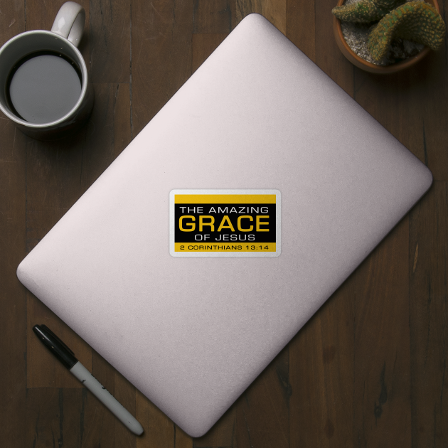 The Amazing Grace of Jesus (from 2 Corinthians 13:14) funny meme white and yellow text by Selah Shop